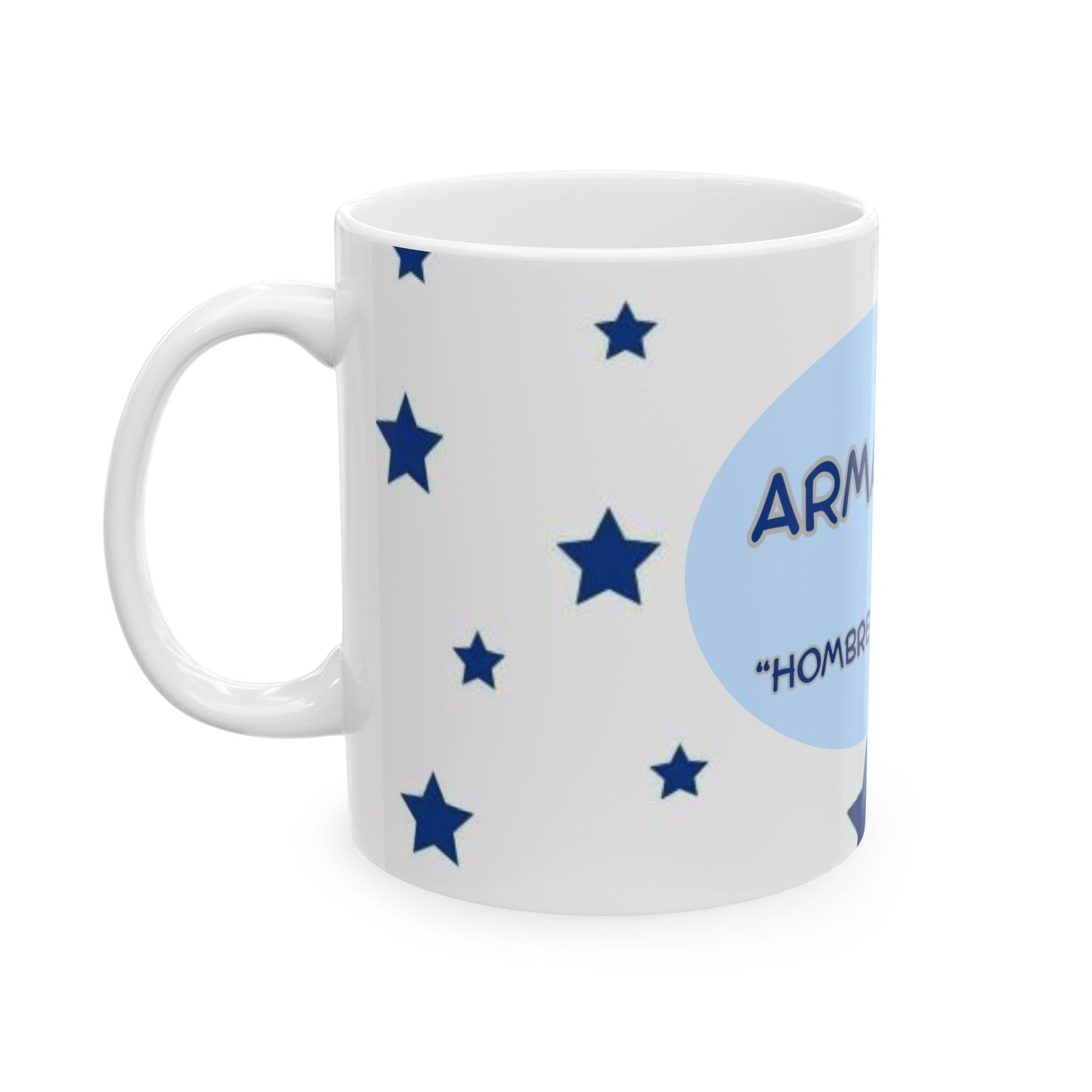 Customizable Starry Ceramic Mug for Him with the name of "Armando", Personalized Gift for Dad, Birthday, Christmas, Unique Coffee Cup, Hombre Fuerte