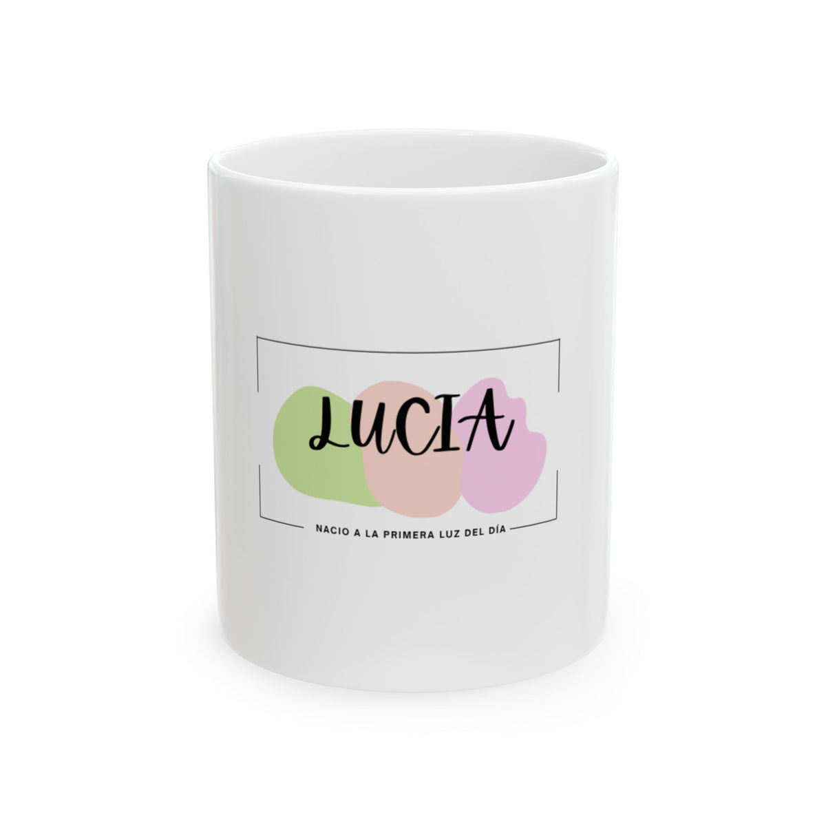 Taza Lucía – La que Nació a la Primera Luz del Día | Diseño Moderno