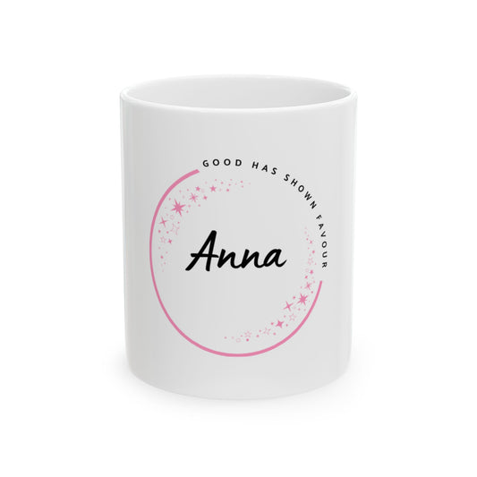 Personalized  Ceramic Mug with the name of Ana "God has show favour" - Custom Name Gift Mug, Coffee Cup, Inspirational Mug, Unique Present for Birthdays, Holidays