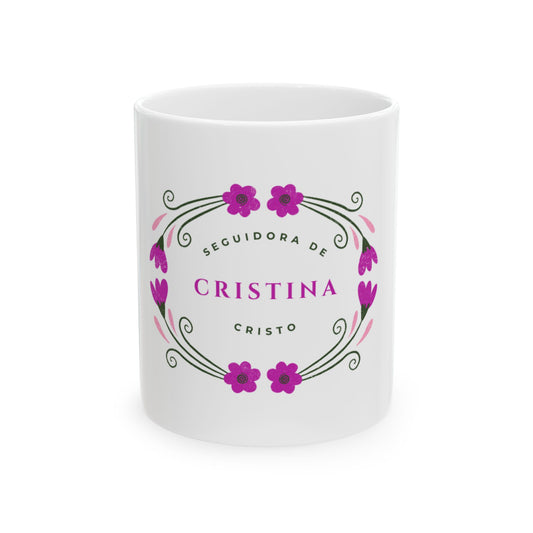 Taza Cristina – Seguidora de Cristo | Diseño Floral