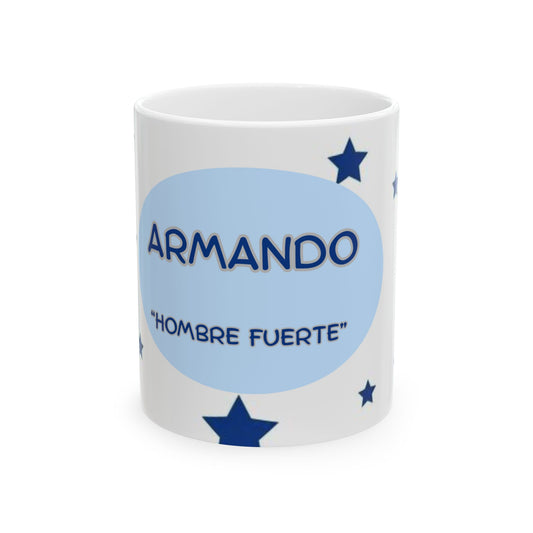 Customizable Starry Ceramic Mug for Him with the name of "Armando", Personalized Gift for Dad, Birthday, Christmas, Unique Coffee Cup, Hombre Fuerte